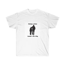 Load image into Gallery viewer, Raising a Prince/King Unisex Ultra Cotton Tee
