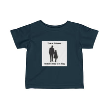 Load image into Gallery viewer, I'm a Princess/King Infant Fine Jersey Tee