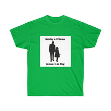 Load image into Gallery viewer, Raising a Princess/King Unisex Ultra Cotton Tee
