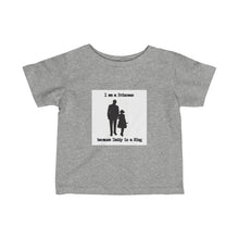 Load image into Gallery viewer, I'm a Princess/King Infant Fine Jersey Tee
